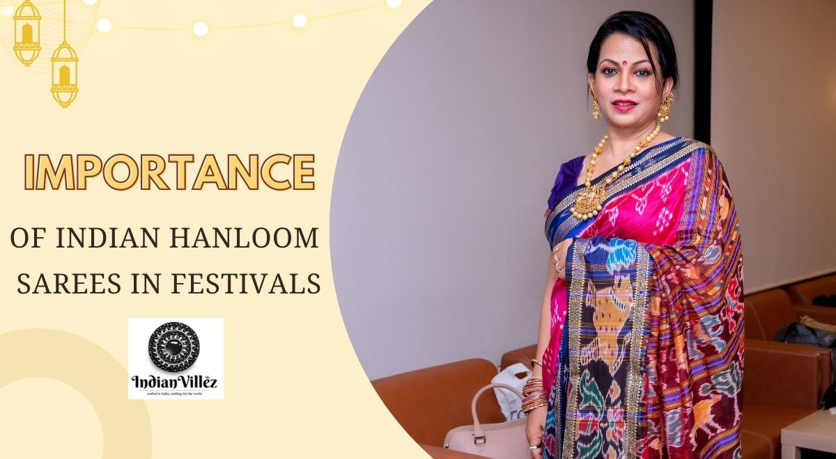 Importance of Indian Handloom Saree for Festivals